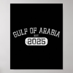Poster Golfe d'Arabie Est 2025 Trump Golfe Arabique Drôle