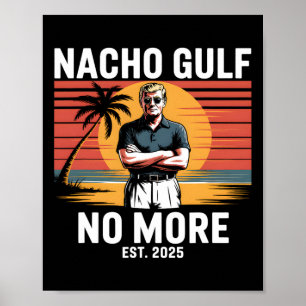 Poster Golfe Nacho Plus Drôle De Vacances Trump 2025 État