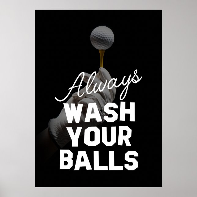 POSTER GOLFER, TOUJOURS LAVER VOS BALLES (Devant)