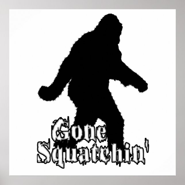 Poster Gone Squatchin' (Devant)