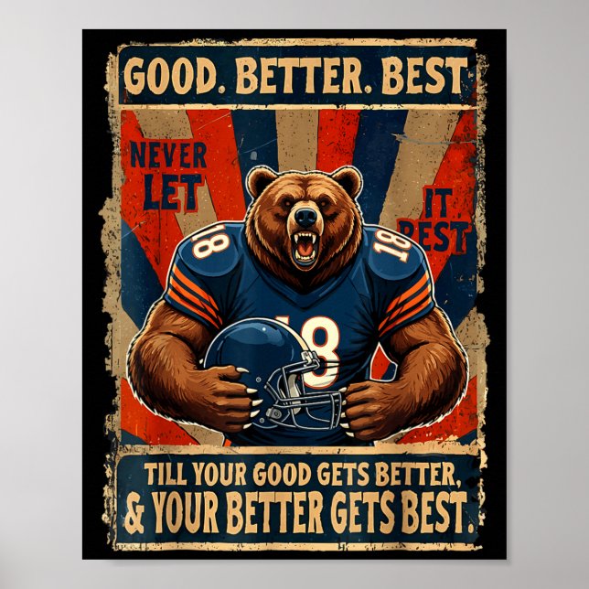 Poster Good Better Never Let It Rest Funny Bear  (Devant)