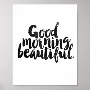 Poster Good Morning Beautiful