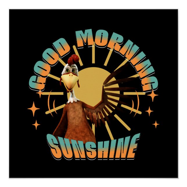 Poster Good Morning Sunshine Funny Rooster (Devant)