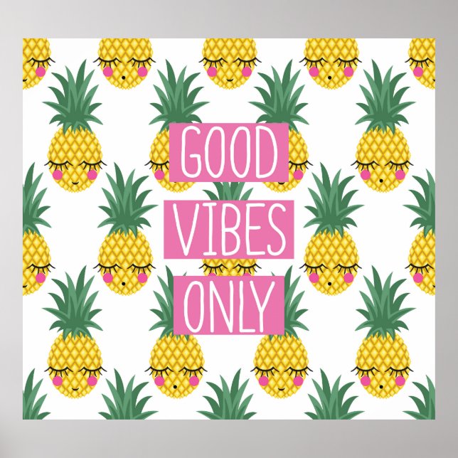 Poster Good Vibes Pineapples Motif d'été (Devant)
