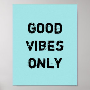 Poster Good Vibes seulement