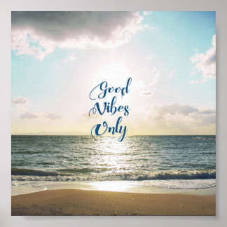 Poster "Good Vibes seulement" Citer mer positive bleu ble