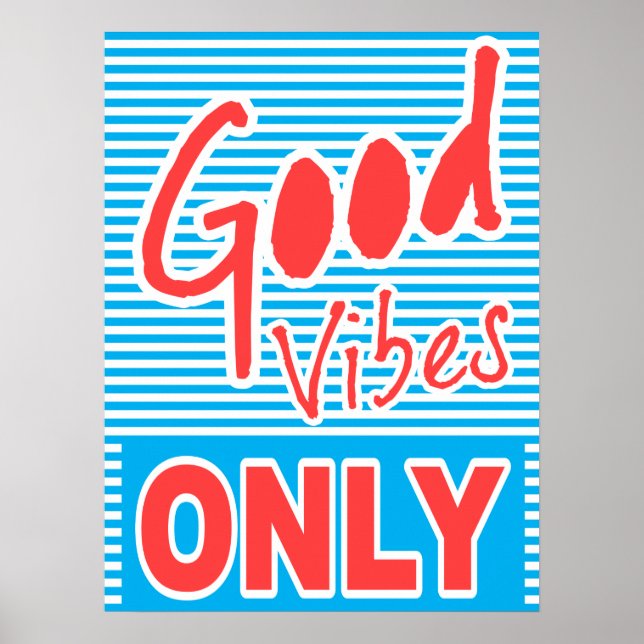 Poster Good Vibes seulement, typographie, inspiration (Devant)