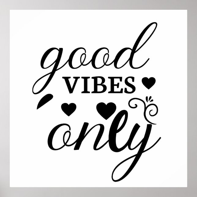 Poster Good Vibes uniquement (Devant)