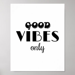 Poster Good Vibes uniquement