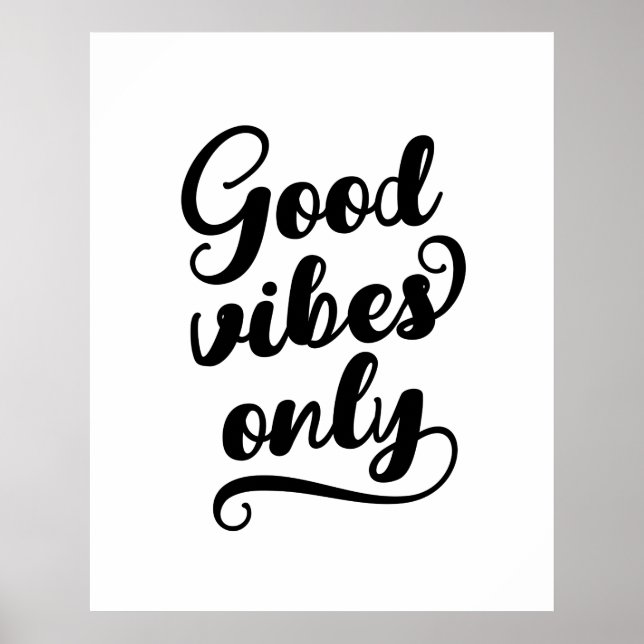 Poster Good Vibes uniquement (Devant)