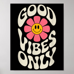 Poster Good Vibes uniquement Motivation Fleur Inspiration