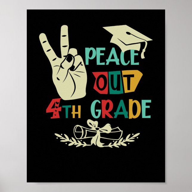 Poster Goodbye Peace Out 4th Grade Graduate Eighth Grader (Devant)
