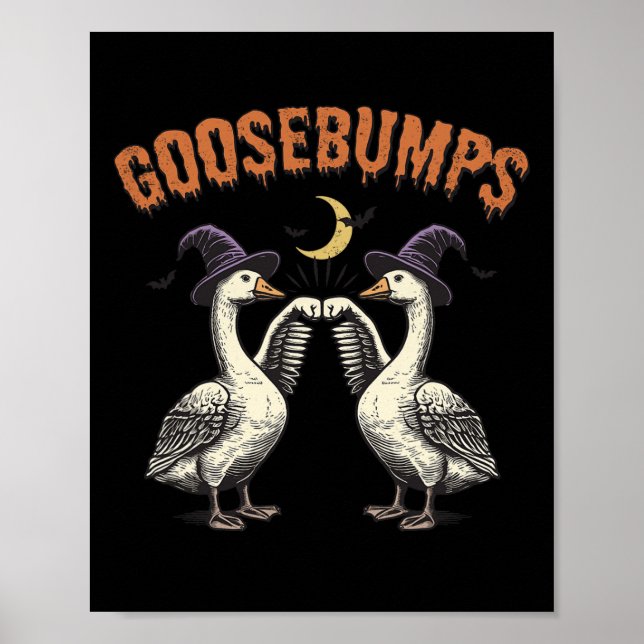 Poster Goosebumps Drôle Sorcière Oie Bumps Puns Halloween (Devant)