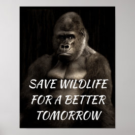 Poster Gorilla, sauvez la faune pour un meilleur avenir