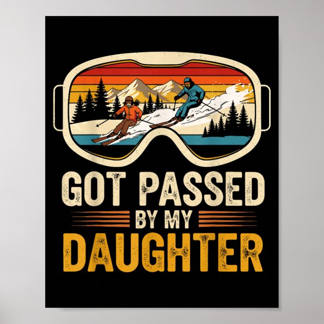 Poster Got Ped By My Daughter Funny Skiing Family  (Devant)