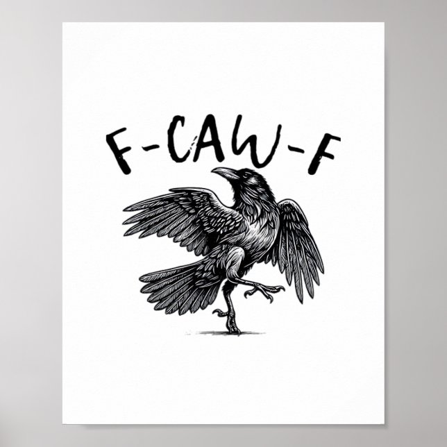 Poster Gothic Funny F Caw F Crow Aesthetic Casual Look (Devant)