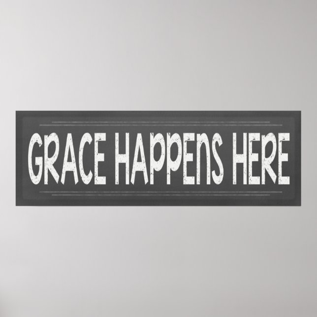 Poster Grace arrive ici Christian Chalkboard Look Signe (Devant)