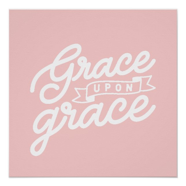 Poster Grace chrétienne rose pâle sur grâce (Devant)
