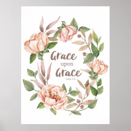 Poster Grace sur grâce - Jean 1:16 - Floral