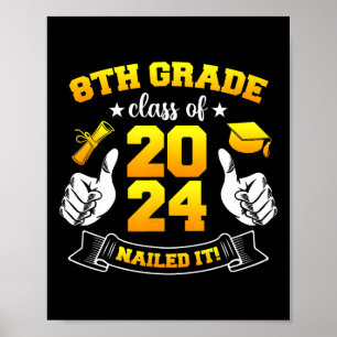 Poster Graduation 8ème Grade Cl De 2024 L'a cloué