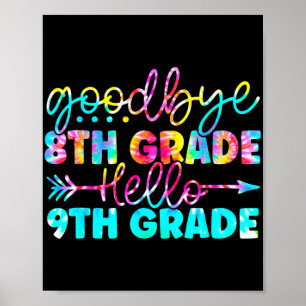 Poster Graduation de grade Tie Dye 9e année Nous venons