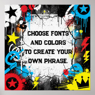Poster Graffiti urbain coloré Citation personnalisée
