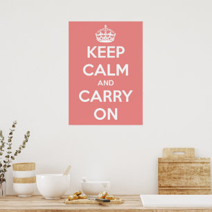 Poster Grand Gardez le calme et continuer sur l'affiche