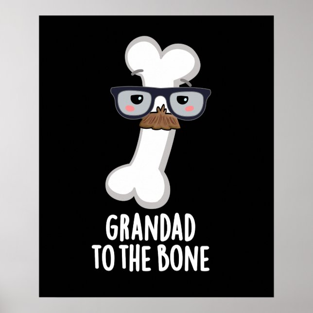 Poster Grand Papa À L'Os Amusant Grand-Papa Pun Dark BG (Devant)