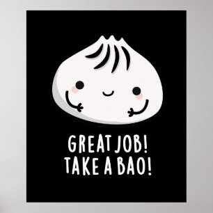 Poster Grand Travail Prenez Un Bao Drôle Dimsum Pun Dark 