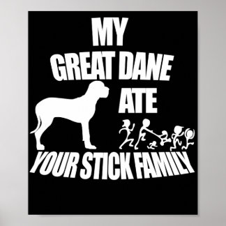 Poster Grande Dane Mangez Votre Stick Famille