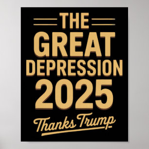 Poster Grande Dépression 2025 Merci Trump Ironique Politi