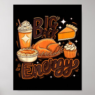 Poster Grande énergie de dos drôle de Thanksgiving amateu