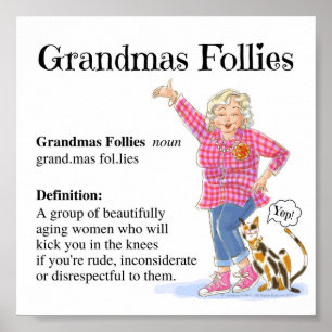 Poster-Grandmas Follies Définition Poster 6x6