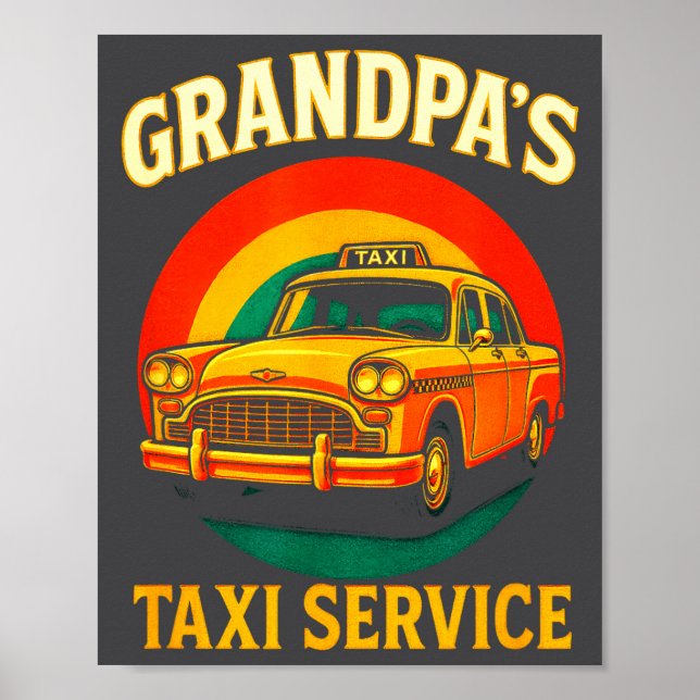 Poster Grandpa's Taxi Service - Funny Driver Lover  (Devant)