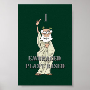 Poster Green Funny "J'Ai Embracé Basé Sur Le Plante" Post
