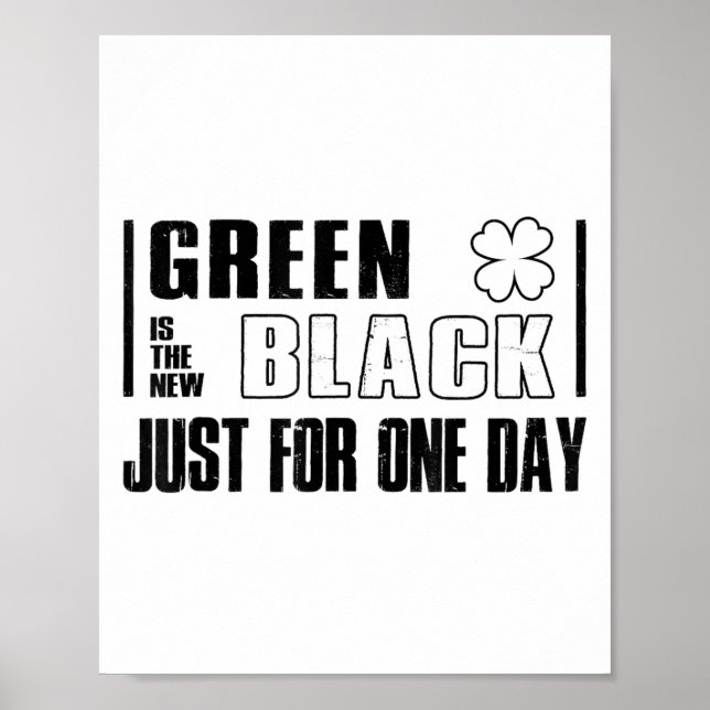 Poster Green Is The New Black Funny St. Patrick's Day Quo (Devant)