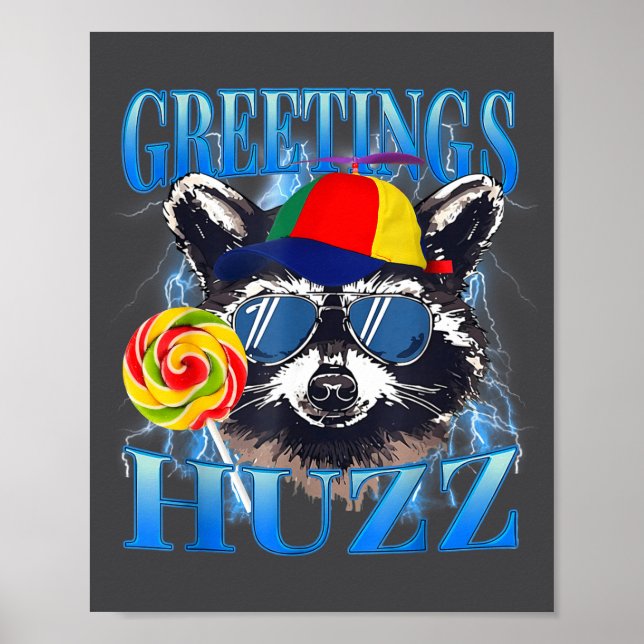 Poster Greetings Huzz Raccoon Meme Chaos Humor Vibes  (Devant)