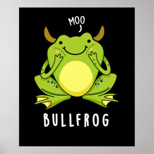 Poster Grenouille à taureaux Funky Animal Frog Pun Dark B
