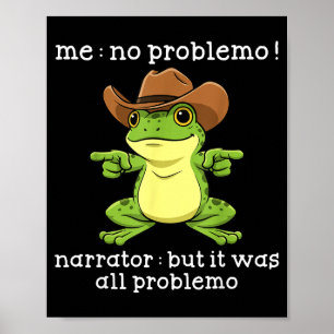 Poster Grenouille drôle moi pas de problème Narrateur mai