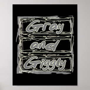 Poster Grey Giggly Drôle retraite Grand-parents Jour Reti