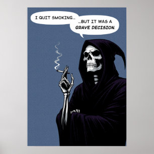 Poster Grim Reaper cesser de fumer est une décision grave