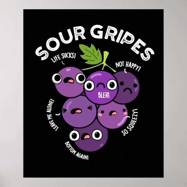 Poster Gripes aigre amusant Graphe Fruit Pun Dark BG (Devant)