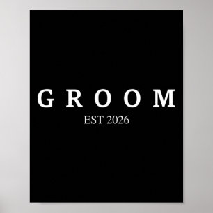 Poster Groom Est. 2026 Mariage marié Fiançailles obtenir