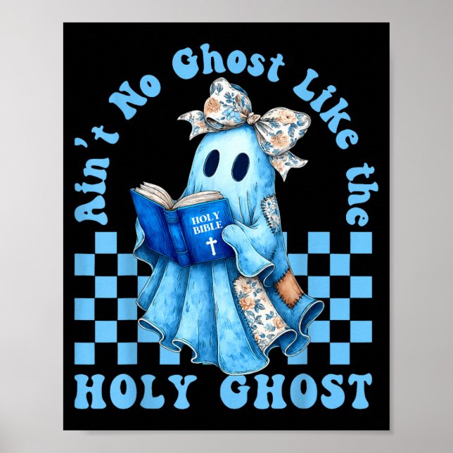 Poster Groovy Aint No Ghost Like The Holy Ghost Christian (Devant)