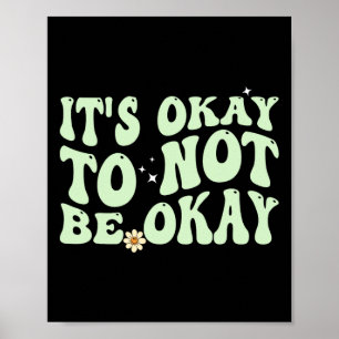 Poster Groovy C'est Okay De Ne Pas Être Okay Sensibilisat