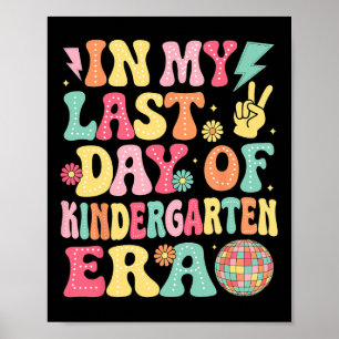 Poster Groovy de mon dernier jour d'era de maternelle der