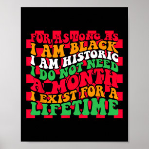Poster Groovy Tant que je suis Noir, je suis historique B