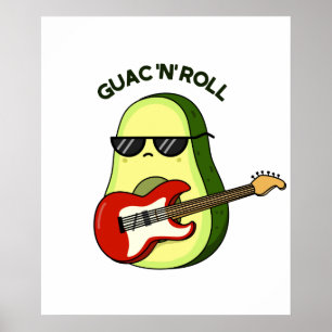 Poster Guac Et Roll Cute Rocker Avocado PUn