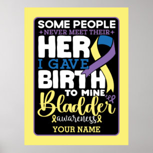 Poster Guerrier de la vessie Certaines personnes ne renco