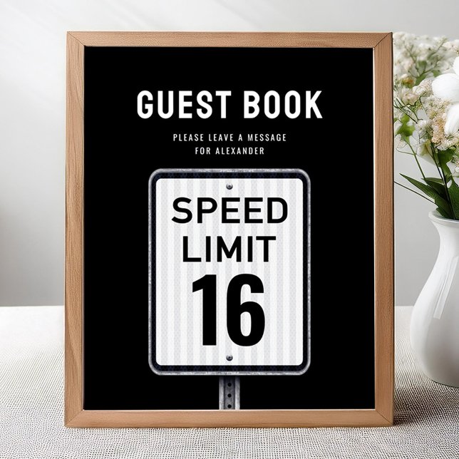 Poster Guest book sign 16th Birthday Speed Limit  (Créateur téléchargé)